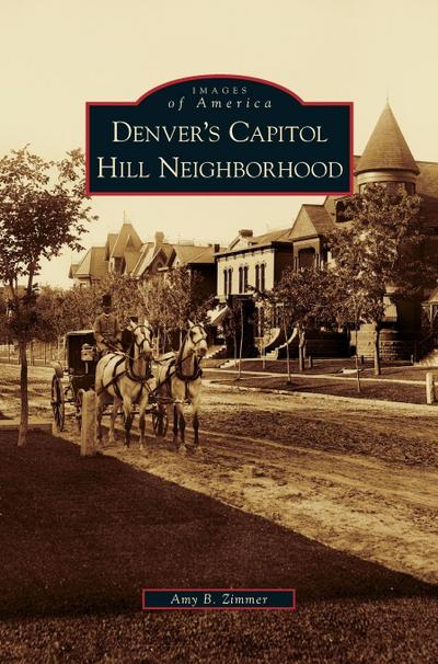 Denver’s Capitol Hill Neighborhood