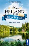 Herr Heiland und der dicke Fisch