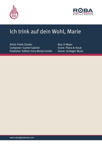 Ich trink auf dein Wohl, Marie