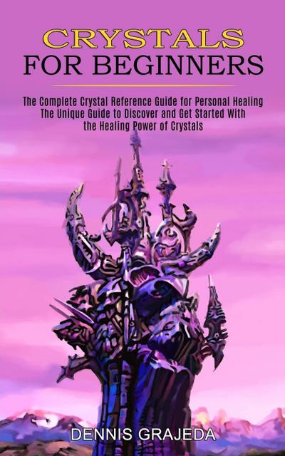 Crystals for Beginners