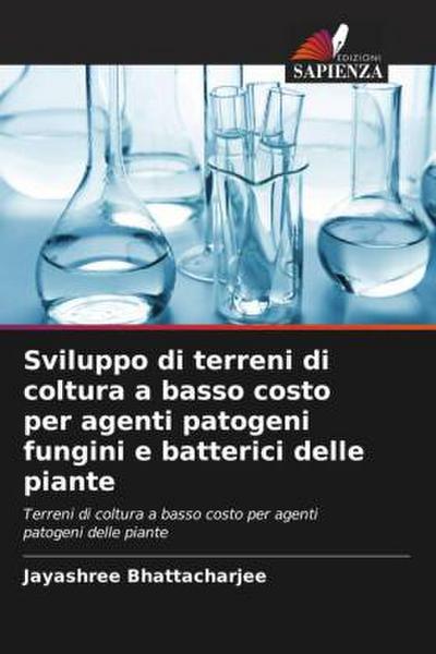 Sviluppo di terreni di coltura a basso costo per agenti patogeni fungini e batterici delle piante