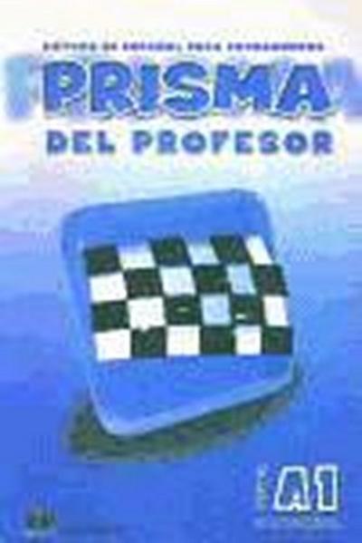 Prisma, método de español para extranjeros, nivel A1, comienza. Libro del profesor