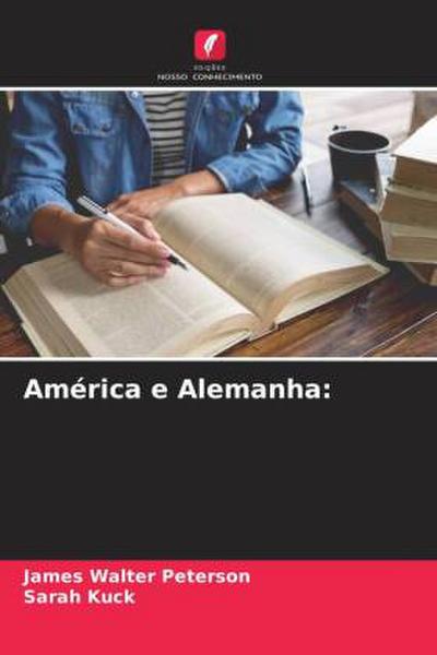 América e Alemanha: