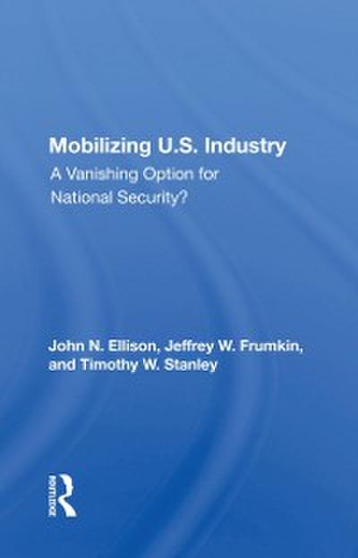 Mobilizing U.S. Industry