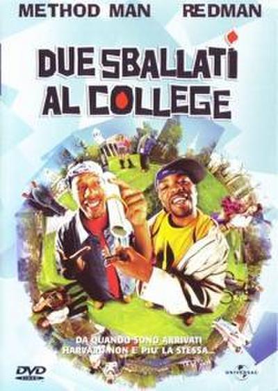 Method Man & Redman: Due Sballati Al College