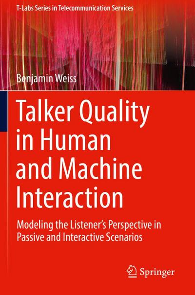 Talker Quality in Human and Machine Interaction