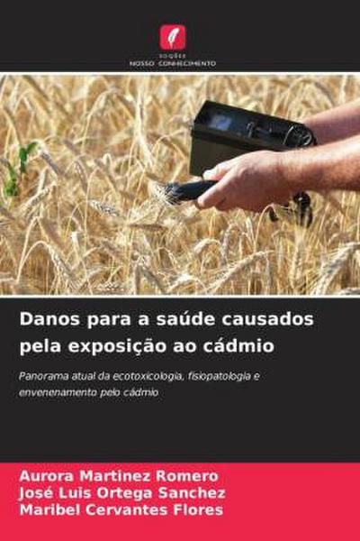 Danos para a saúde causados pela exposição ao cádmio