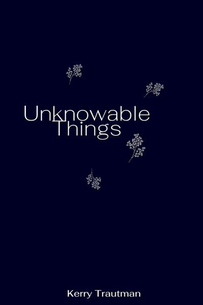 Unknowable Things