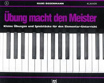 Übung macht den Meister. Bd.5