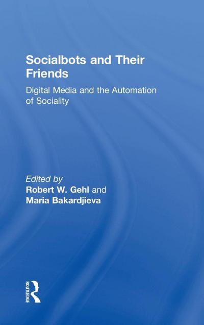 Socialbots and Their Friends