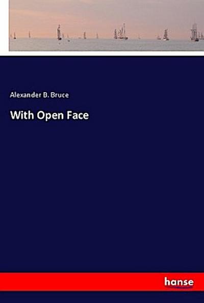 With Open Face