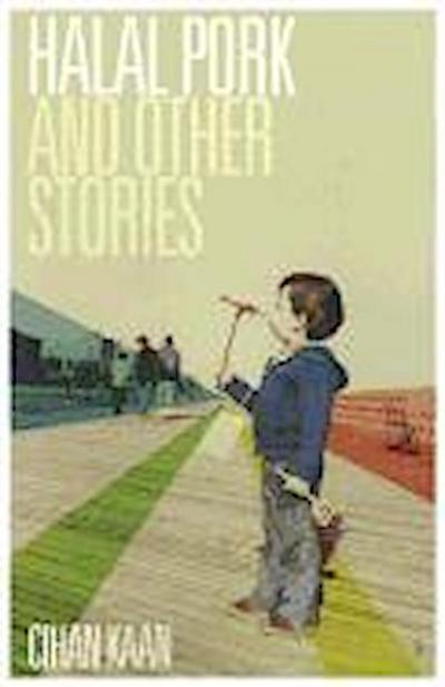 Halal Pork and Other Stories