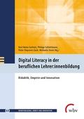 Digital Literacy in der beruflichen Lehrer:innenbi