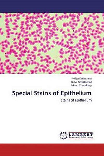 Special Stains of Epithelium
