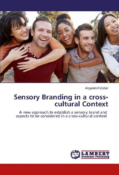 Sensory Branding in a cross-cultural Context