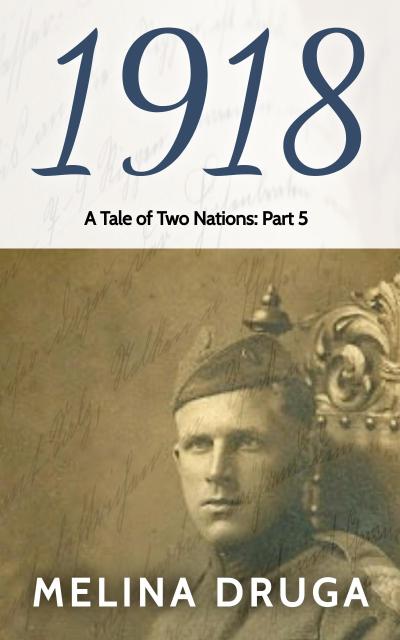 1918 (A Tale of Two Nations, #5)
