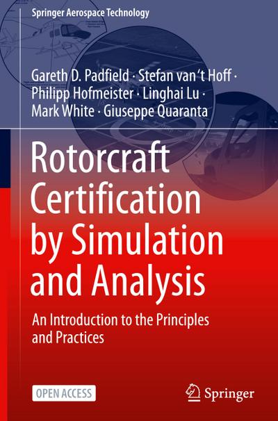 Rotorcraft Certification by Simulation and Analysis