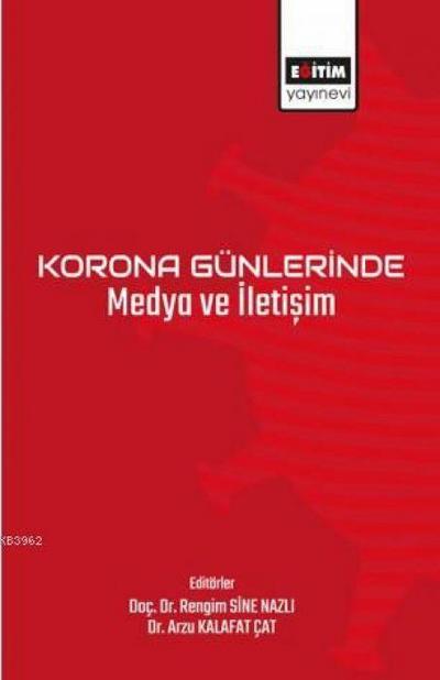 Korona Günlerinde Medya ve Iletisim