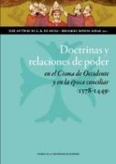 Doctrinas y relaciones de poder en el Cisma de Occidente y en la época conciliar, 1378-1449