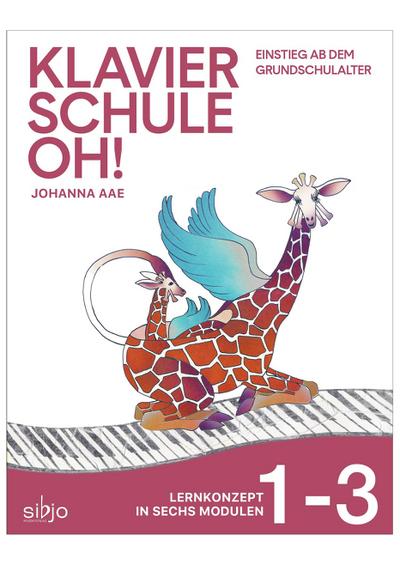 Klavierschule OH! Modul 1-3 