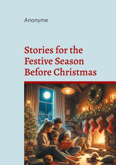 Stories for the Festive Season Before Christmas