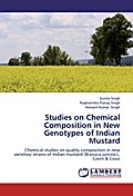 Studies on Chemical Composition in New Genotypes of Indian Mustard
