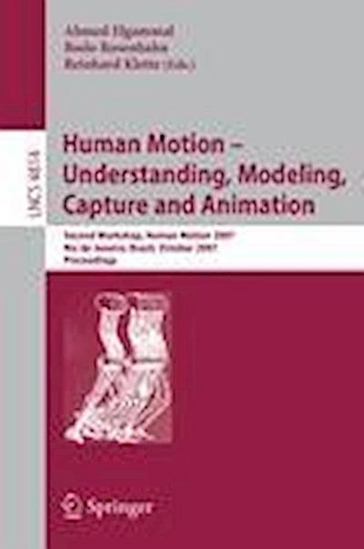 Human Motion - Understanding, Modeling, Capture and Animation