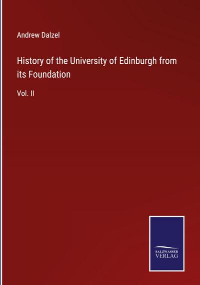 History of the University of Edinburgh from its Foundation
