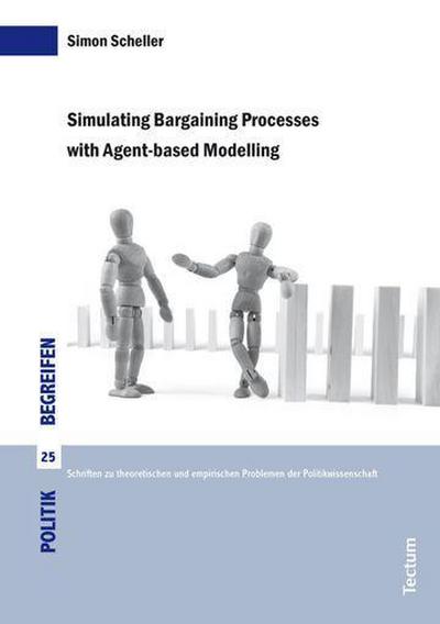 Simulating Bargaining Processes with Agent-based Modelling