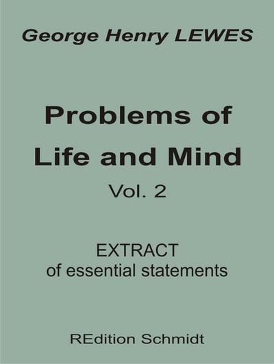 Problems of Life and Mind - Volume 2 - 1891