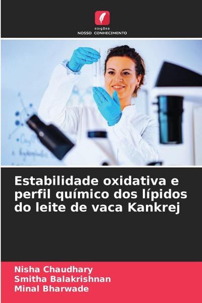 Estabilidade oxidativa e perfil químico dos lípidos do leite de vaca Kankrej