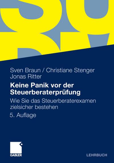 Keine Panik vor der Steuerberaterprüfung