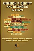 Citizenship, identity and belonging in Kenya