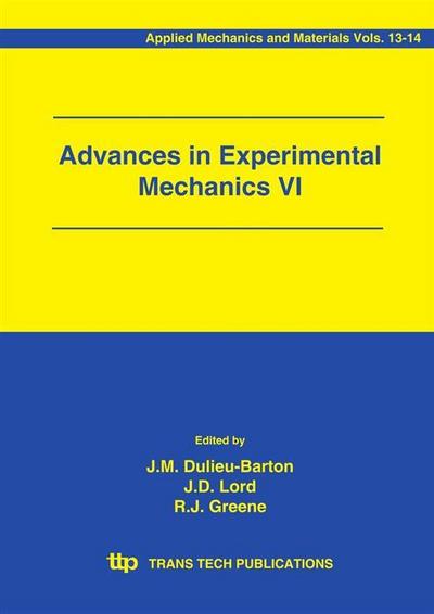 Advances in Experimental Mechanics VI