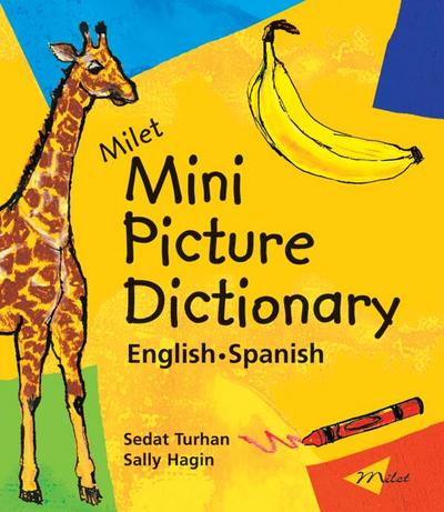 Milet Mini Picture Dictionary (English-Spanish)