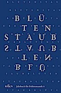 Blütenstaub, Jahrbuch für Frühromantik. Bd.6