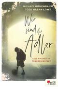 Wir sind die Adler