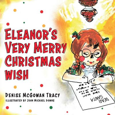 Eleanor’s Very Merry Christmas Wish