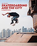 Skateboarding and the City