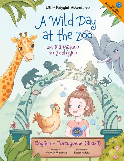 A Wild Day at the Zoo / Um Dia Maluco no Zoológico