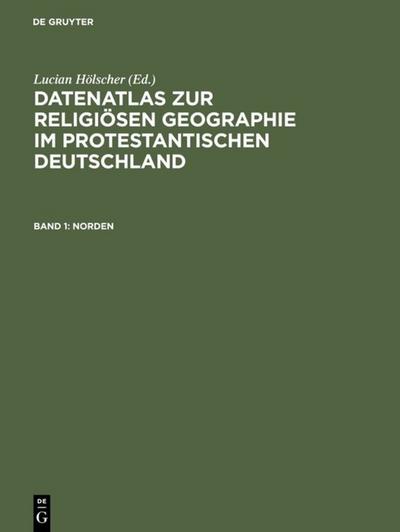 Datenatlas zur religiösen Geographie im protestantischen Deutschland