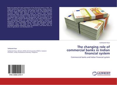 The changing role of commercial banks in Indian financial system