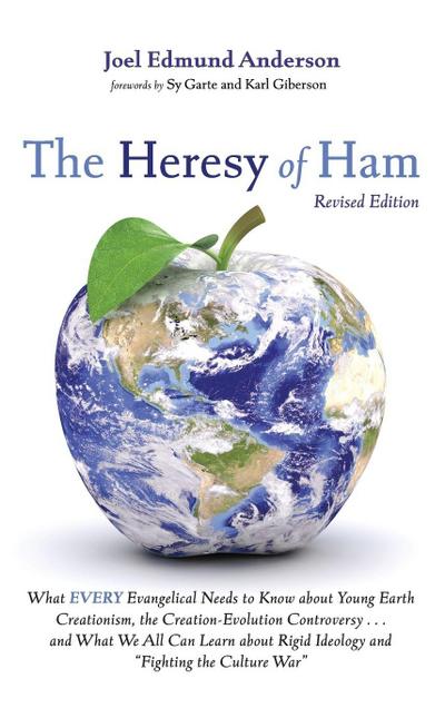 The Heresy of Ham, Revised Edition
