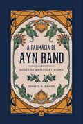 A Farmácia de Ayn Rand