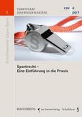 Sportrecht - Eine Einführung in die Praxis