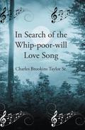 In Search of the Whip-poor-will Love Song
