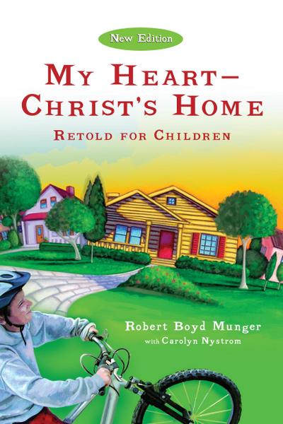 My Heart--Christ’s Home Retold for Children