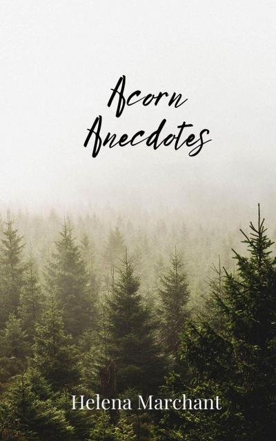 Acorn Anecdotes