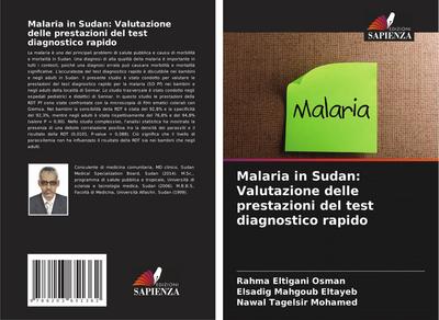 Malaria in Sudan: Valutazione delle prestazioni del test diagnostico rapido
