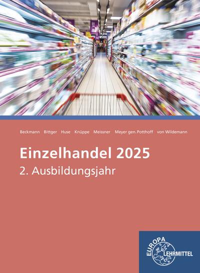 Einzelhandel 2025,2. Ausbildungsjahr